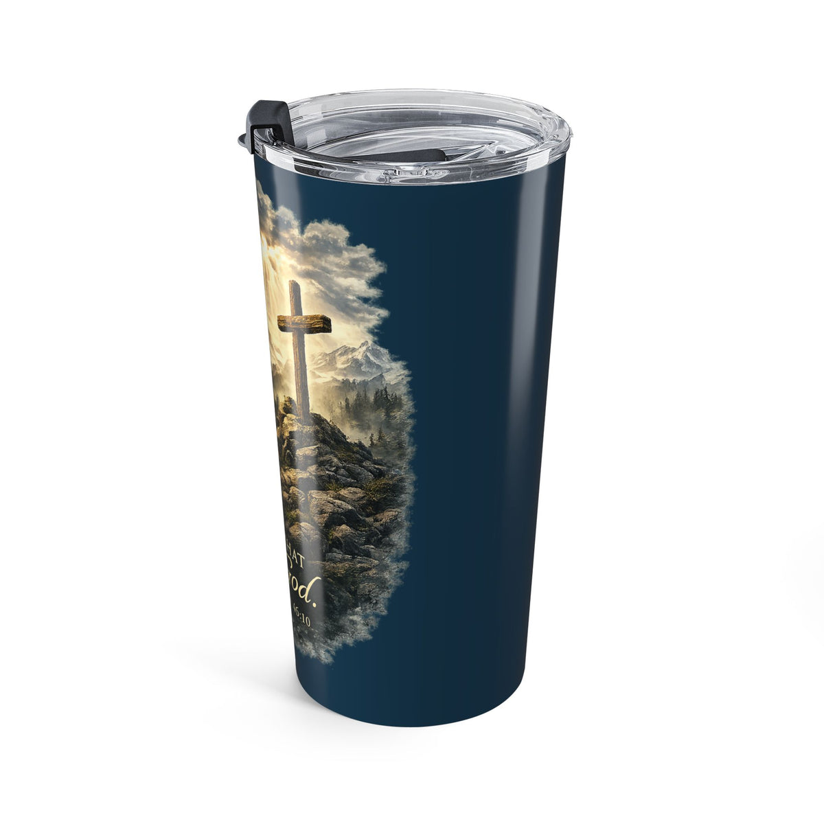 Christian Psalm 46:10 Tumbler — 'Be Still and Know That I Am God' 20oz Travel Cup
