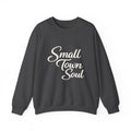 Small Town Soul Crewneck Sweatshirt